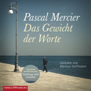 Das Gewicht der Worte als Hörbuch