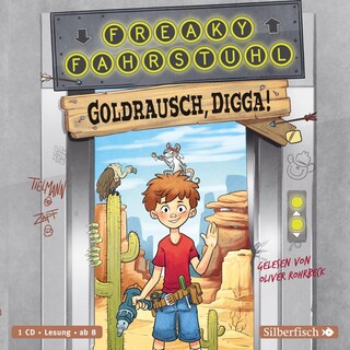 Freaky Fahrstuhl 1: Goldrausch, Digga! als Hörbuch