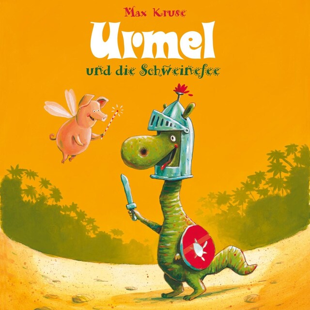 Copertina del libro per Urmel: Urmel und die Schweinefee