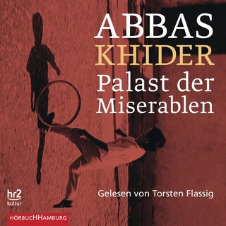 Palast der Miserablen als Hörbuch