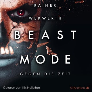 Beastmode 2: Gegen die Zeit als Hörbuch
