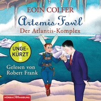 Artemis Fowl - Der Atlantis-Komplex (Ein Artemis-Fowl-Roman 7)