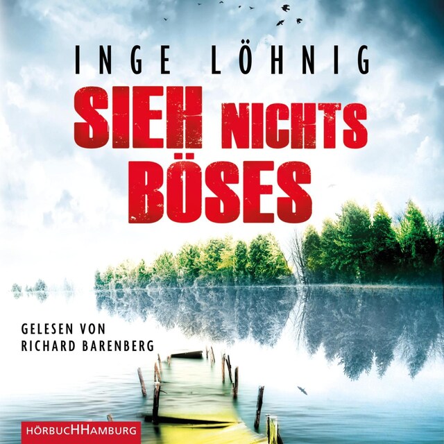 Book cover for Sieh nichts Böses (Ein Kommissar-Dühnfort-Krimi 8)