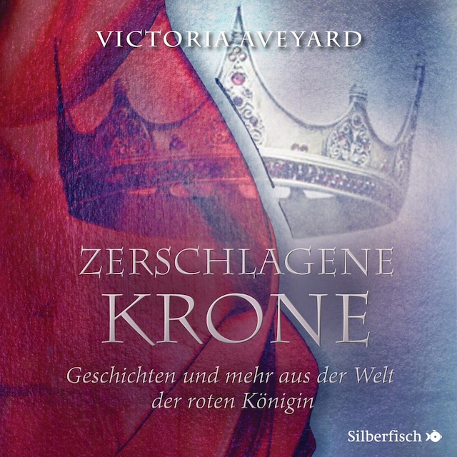 Buchcover für Zerschlagene Krone - Geschichten und mehr aus der Welt der roten Königin (Die Farben des Blutes 5)