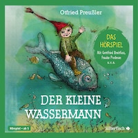 Der kleine Wassermann - Das Hörspiel