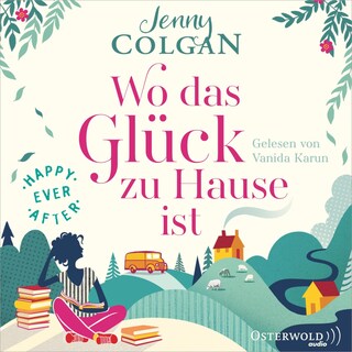 Happy Ever After – Wo das Glück zu Hause ist (Happy-Ever-After-Reihe 1) als Hörbuch