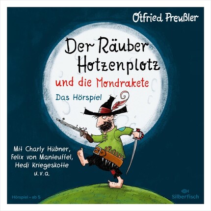 Der Räuber Hotzenplotz - Hörspiele: Der Räuber Hotzenplotz und die Mondrakete - Das Hörspiel bookCoverFor