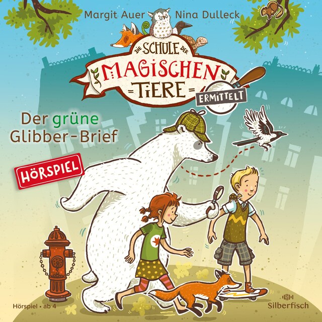 Portada de libro para Die Schule der magischen Tiere ermittelt - Hörspiele 1: Der grüne Glibber-Brief