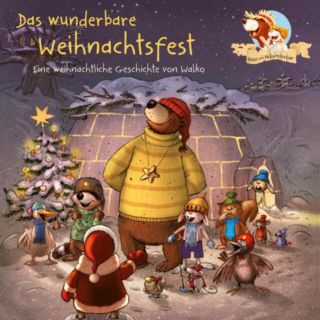 Portada de libro para Hase und Holunderbär 8: Das wunderbare Weihnachtsfest