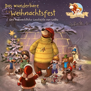 Hase und Holunderbär 8: Das wunderbare Weihnachtsfest als Hörbuch