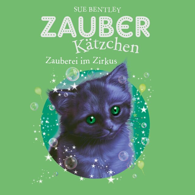 Book cover for Zauberkätzchen 6: Zauberei im Zirkus
