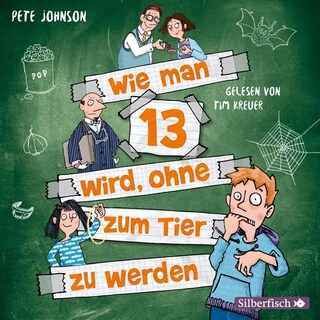 Wie man 13 wird, ohne zum Tier zu werden (Wie man 13 wird 2) als Hörbuch