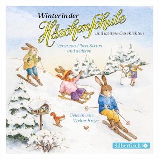 Winter in der Häschenschule, Musik in der Häschenschule, Lampes Wochenende, Schnuckihas und Miezemau als Hörbuch