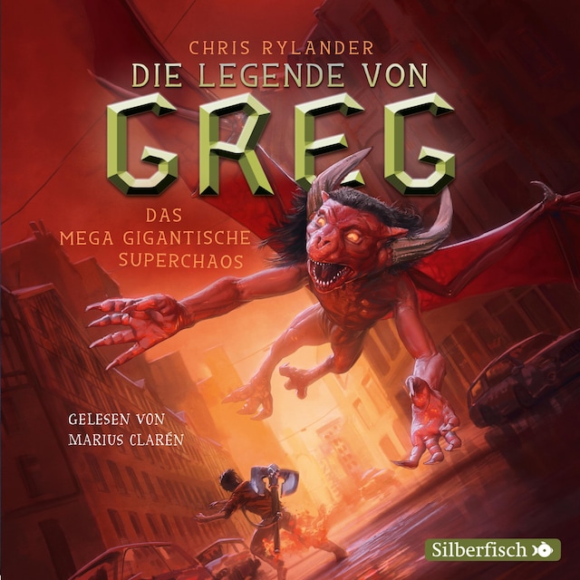 Book cover for Die Legende von Greg 2: Das mega gigantische Superchaos