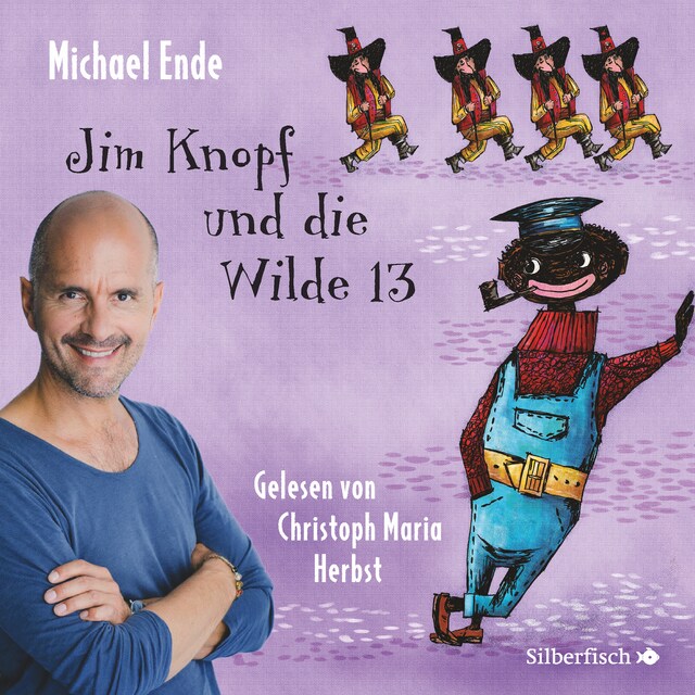 Okładka książki dla Jim Knopf und die Wilde 13 - Die ungekürzte Lesung