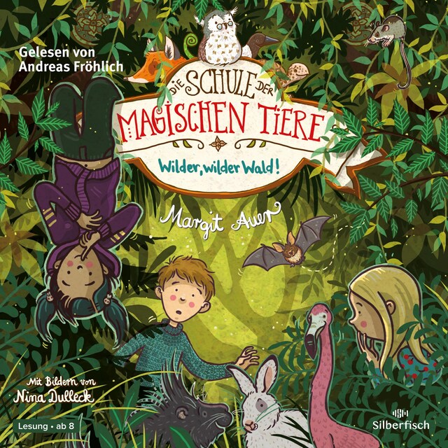 Portada de libro para Die Schule der magischen Tiere 11: Wilder, wilder Wald!