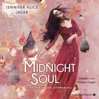 Chroniken der Dämmerung 2: Midnight Soul als Hörbuch