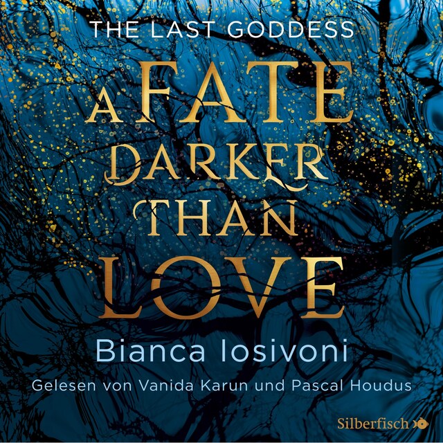 Boekomslag van The Last Goddess 1: A Fate darker than Love