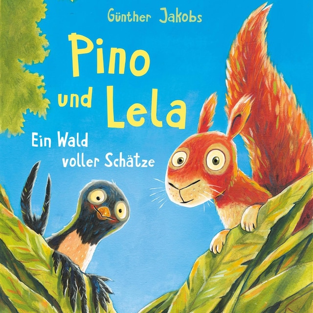 Book cover for Pino und Lela 3: Ein Wald voller Schätze