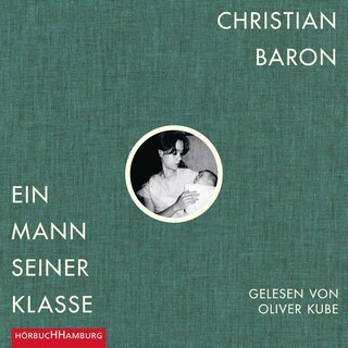 Ein Mann seiner Klasse als Hörbuch