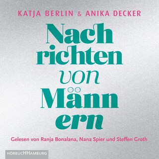 Nachrichten von Männern als Hörbuch