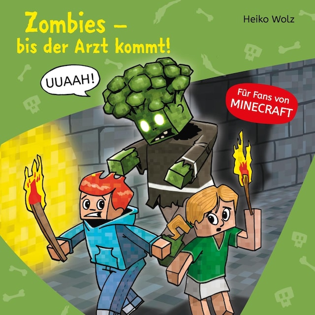 Okładka książki dla Minecraft  1: Zombies, bis der Arzt kommt!