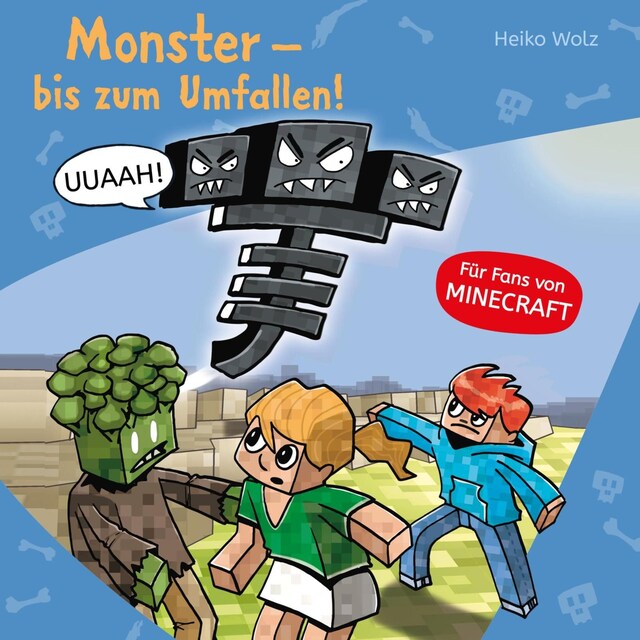 Couverture de livre pour Minecraft  2: Monster - bis zum Umfallen!