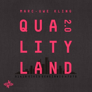 QualityLand 2.0 (QualityLand 2) als Hörbuch