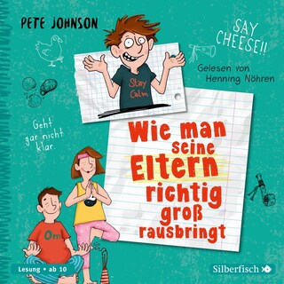 Wie man seine Eltern richtig groß rausbringt (Eltern 6) als Hörbuch