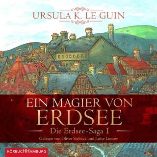 Ein Magier von Erdsee (Die Erdsee-Saga 1) als Hörbuch