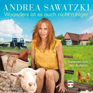 Woanders ist es auch nicht ruhiger (Die Bundschuhs 5) als Hörbuch