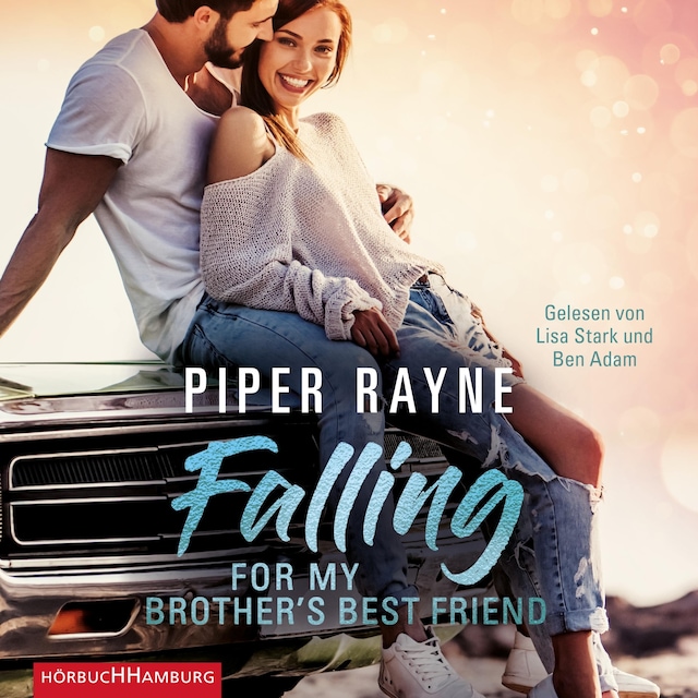 Portada de libro para Falling for my Brother's Best Friend (Baileys-Serie 4)