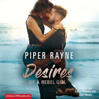 Desires of a Rebel Girl (Baileys-Serie 6) als Hörbuch