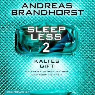 Sleepless – Kaltes Gift (Sleepless 2) als Hörbuch
