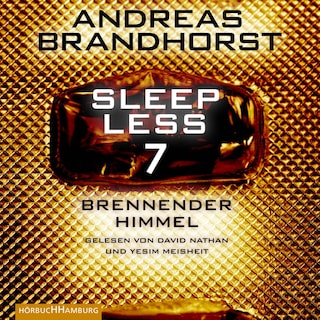 Sleepless – Brennender Himmel (Sleepless 7) als Hörbuch