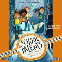 School of Talents 2: Zweite Stunde: Stromausfall!