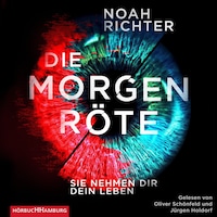 Die Morgenröte – Sie nehmen dir dein Leben