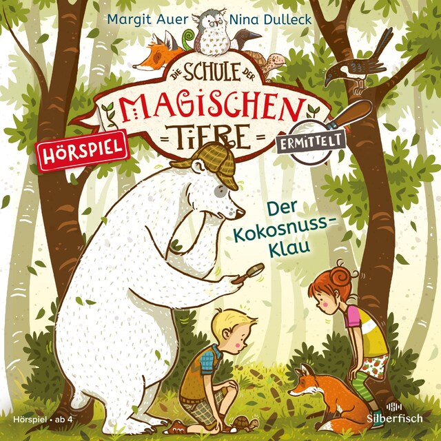 Portada de libro para Die Schule der magischen Tiere ermittelt - Hörspiele 3: Der Kokosnuss-Klau
