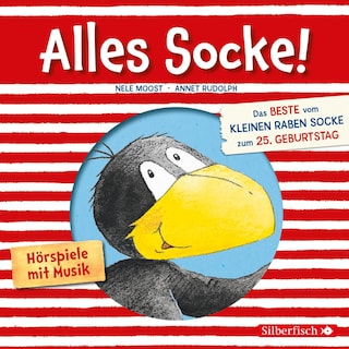 Alles Socke! (Alles erlaubt?, Alles Eis!, Alles gefunden!, Alles zu spät!, Alles echt wahr!, Alles nass!, Alles Bitte-danke!, Alles verlaufen!) (Der kleine Rabe Socke) als Hörbuch