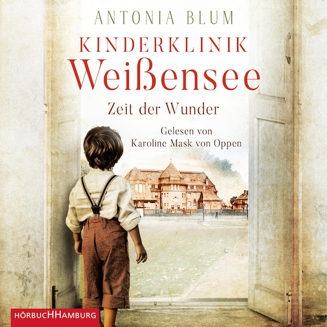 Copertina del libro per Kinderklinik Weißensee – Zeit der Wunder (Die Kinderärztin 1)