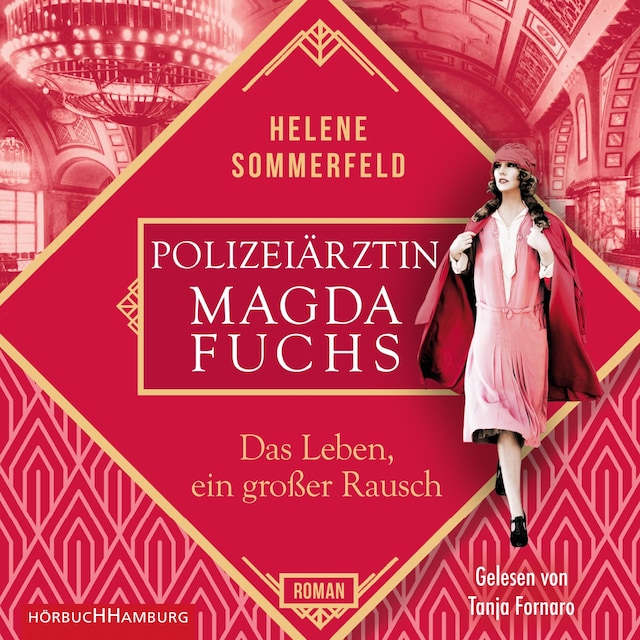 Buchcover für Polizeiärztin Magda Fuchs – Das Leben, ein großer Rausch (Polizeiärztin Magda Fuchs-Serie 2)