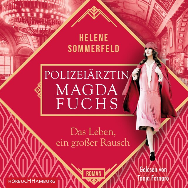 Polizeiärztin Magda Fuchs – Das Leben, ein großer Rausch (Polizeiärztin Magda Fuchs-Serie 2) Buchcover für Polizeiärztin Magda Fuchs – Das Leben, ein großer Rausch (Polizeiärztin Magda Fuchs-Serie 2)