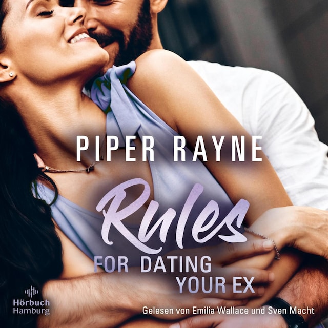 Kirjankansi teokselle Rules for Dating Your Ex (Baileys-Serie 9)