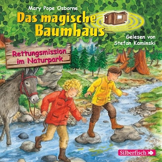 Rettungsmission im Naturpark (Das magische Baumhaus 59) als Hörbuch