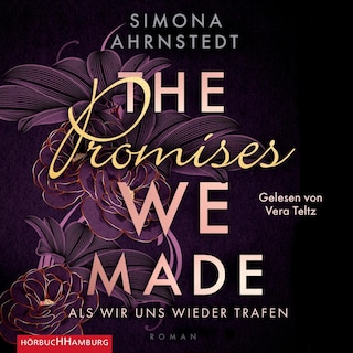 The promises we made. Als wir uns wieder trafen als Hörbuch