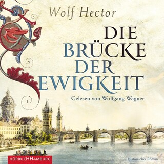 Die Brücke der Ewigkeit als Hörbuch