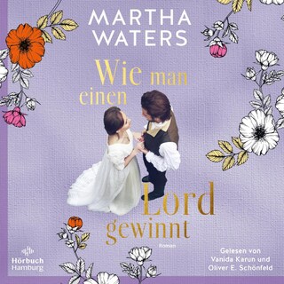 Wie man einen Lord gewinnt (Regency Romantics 1) als Hörbuch