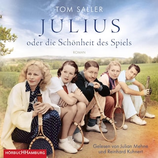 Julius oder die Schönheit des Spiels als Hörbuch