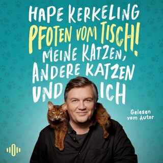 Pfoten vom Tisch! als Hörbuch