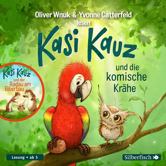 Book cover for Kasi Kauz und die komische Krähe, Kasi Kauz und der Radau am Biberbau
